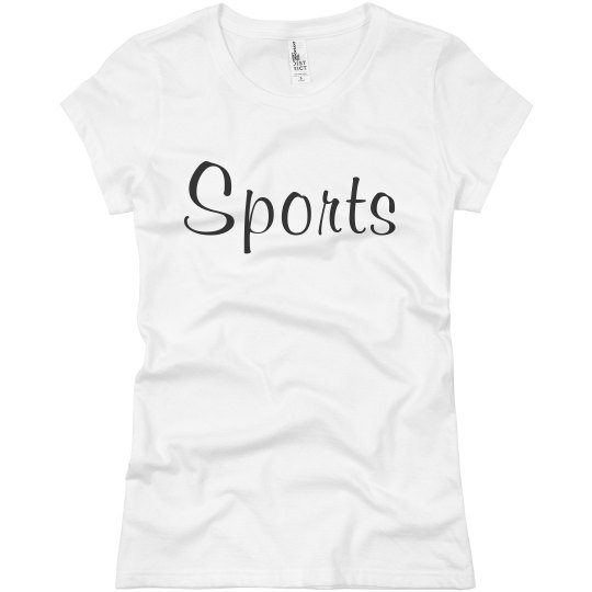Shirt That Says Sports