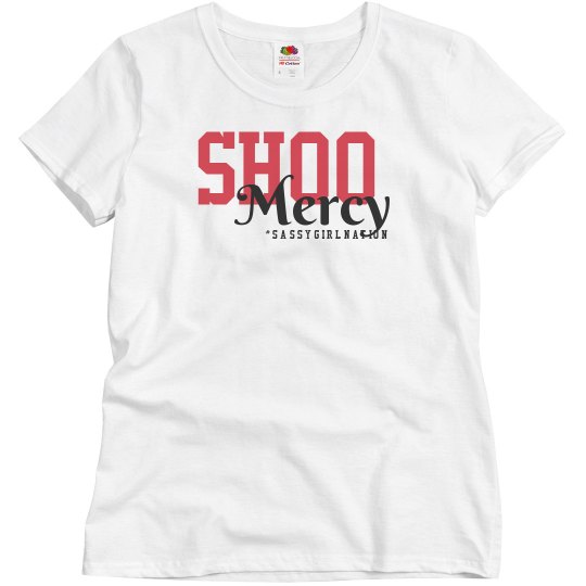 Shoo Mercy T Shoo Mercy T