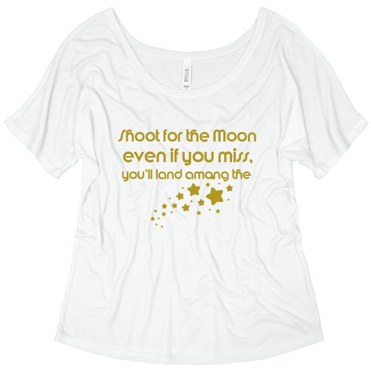 Shoot for the Moon