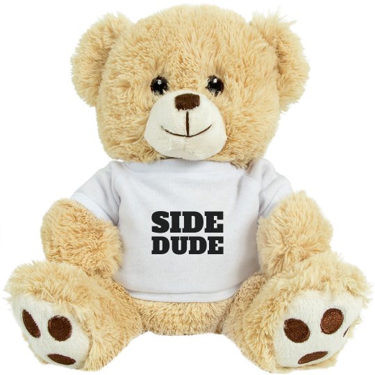 SIDE DUDE TEDDY SIDE DUDE TEDDY