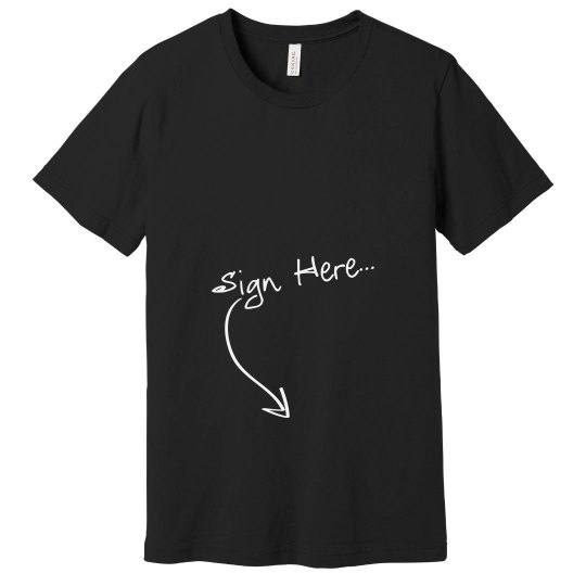Sign Here UNISEX Tee
