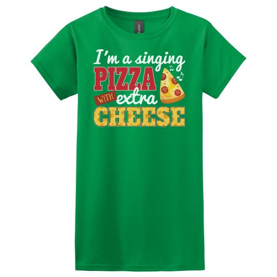 Singing Pizza w/ Extra Cheese Singing Pizza w/ Extra Cheese