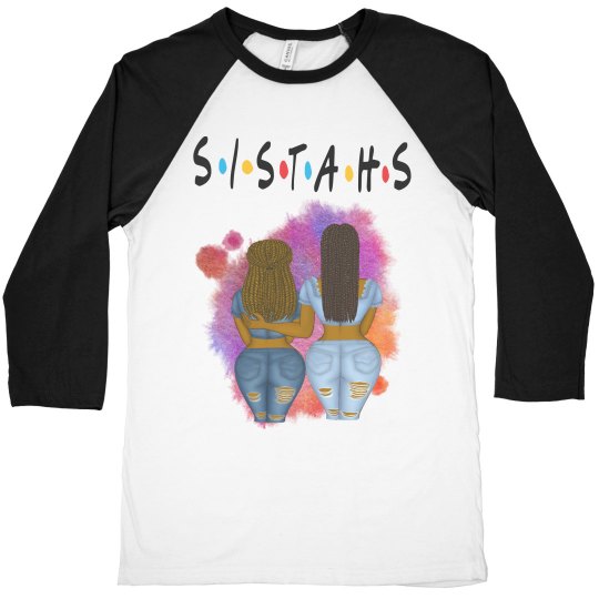 Sistahs 3/4 Sleeve Shirt Sistahs 3/4 Sleeve Shirt