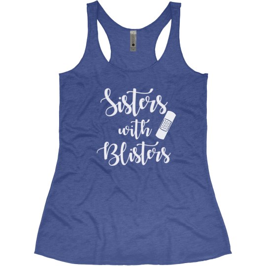 Sisters With Blisters