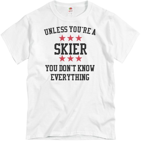 Skiers know all Skiers know all