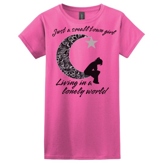 Small Town Girl Ladies Tee