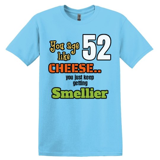 smelly birthday age 52