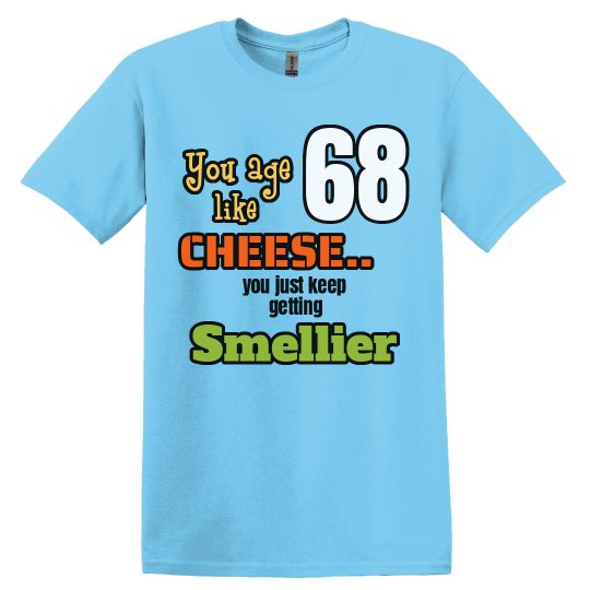 smelly birthday age 68