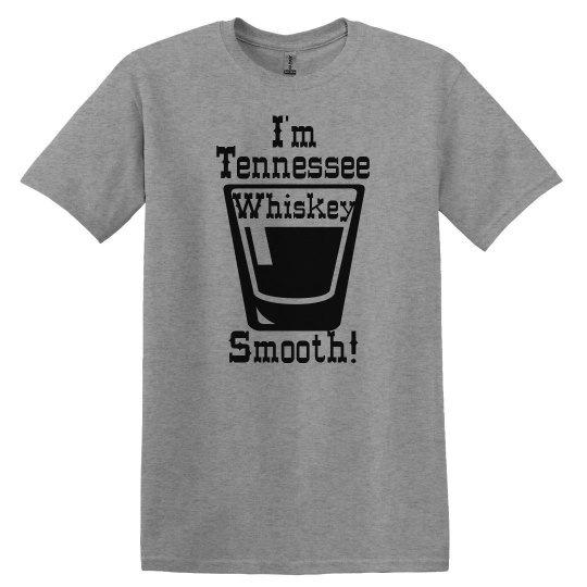Smooth As Tennessee Whiskey UNISEX Tee Smooth As Tennessee Whiskey UNISEX Tee
