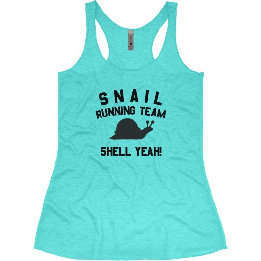 Snail Running Team - Shell Yeah Snail Running Team - Shell Yeah