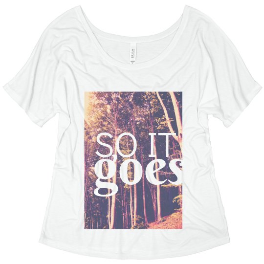 So it goes Tee