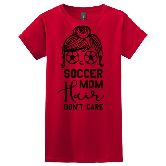 Soccer Mom Hair Tee Soccer Mom Hair Tee