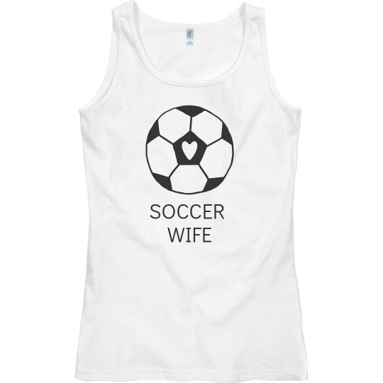 SOCCER WIFE SOCCER WIFE