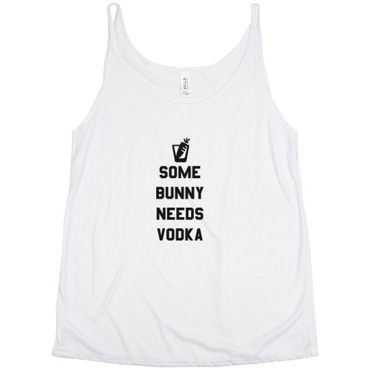 Some Bunny Needs Vodka