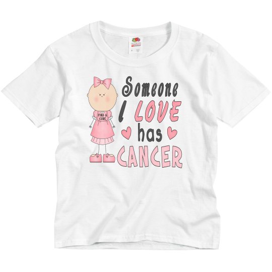 Someone I Love Has Cancer