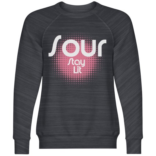 Sour Stay Lit Crew