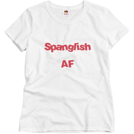 Spanglish AF Tee