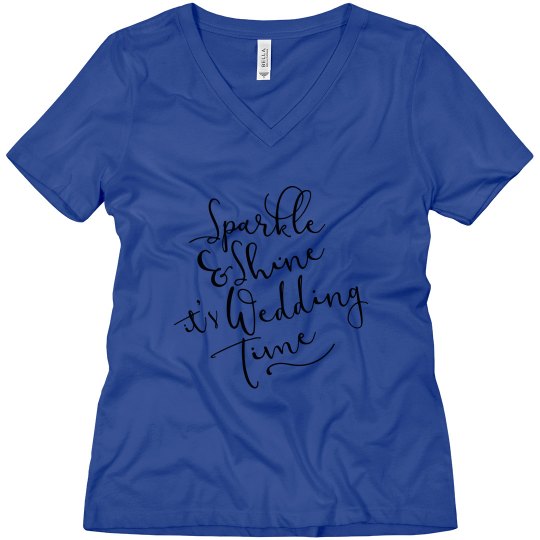 Sparkle and Shine it's Wedding Time Tee Sparkle and Shine it's Wedding Time Tee