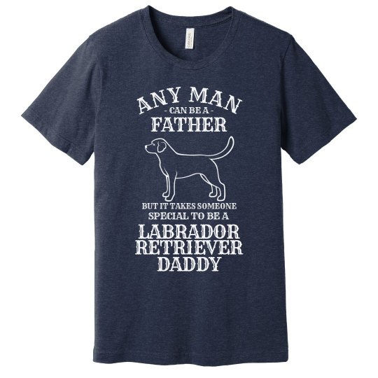 Special Labrador Retriever Daddy