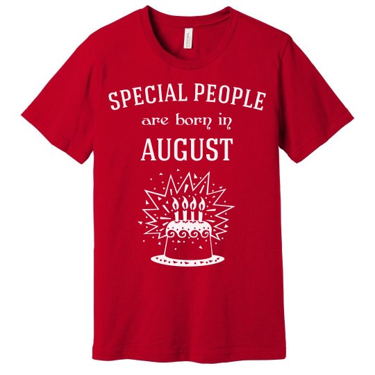Special people are born august Special people are born august