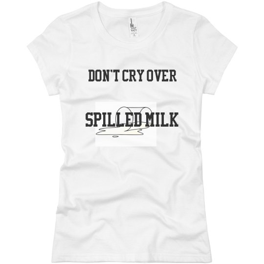 Spilled milk