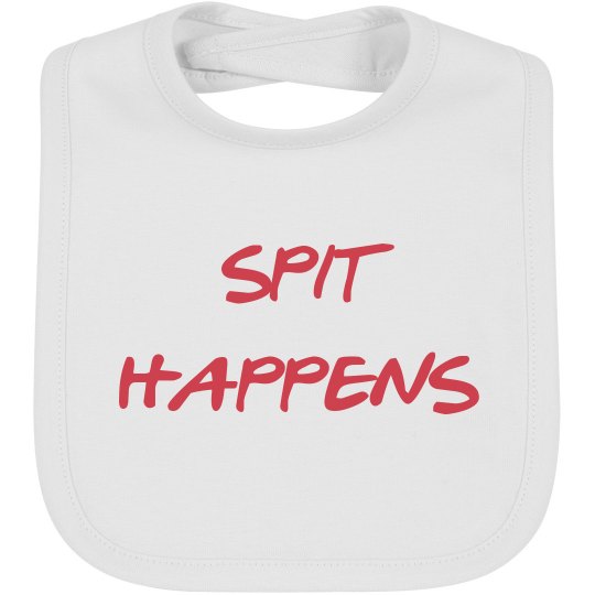 Spit happens Baby Bib Spit happens Baby Bib