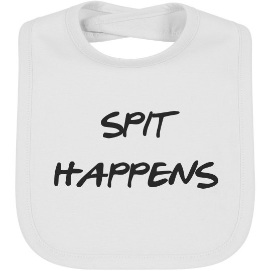 "SPIT HAPPENS" FUNNY BIB "SPIT HAPPENS" FUNNY BIB