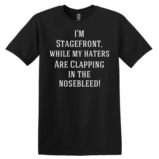 Stagefront, Haters UNISEX Tee Stagefront, Haters UNISEX Tee