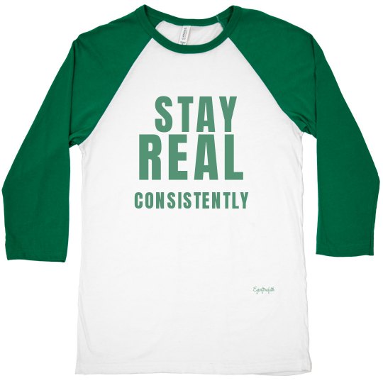 STAY REAL 