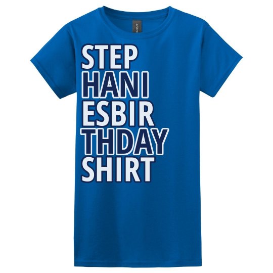 Stephanie's birthday shirt