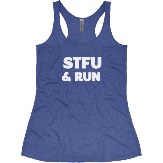 STFU & RUN