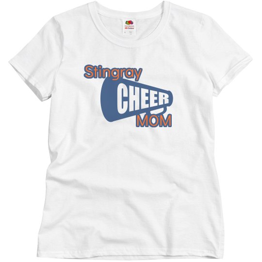 Stingray Cheer Mom Stingray Cheer Mom