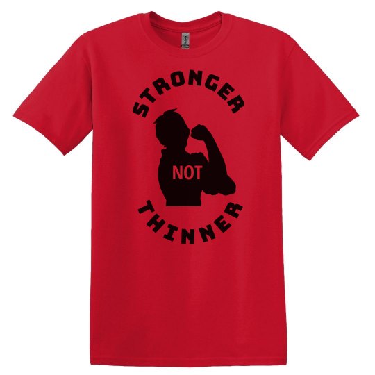 STONGER NOT THINNER UNISEX