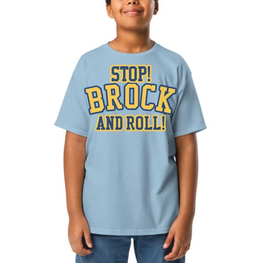 Stop Brock and Roll Stop Brock and Roll