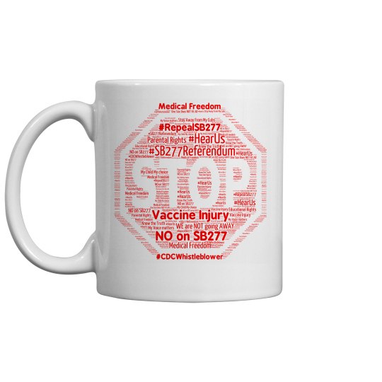 Stop SB277 Mug