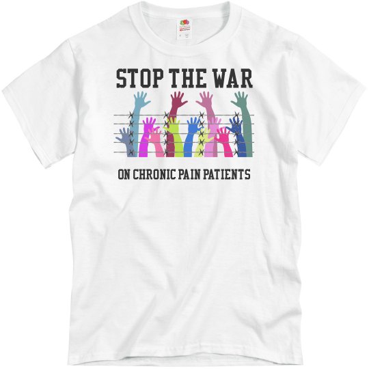 Stop The War Chronic Pain Patient Men's Unisex Tee