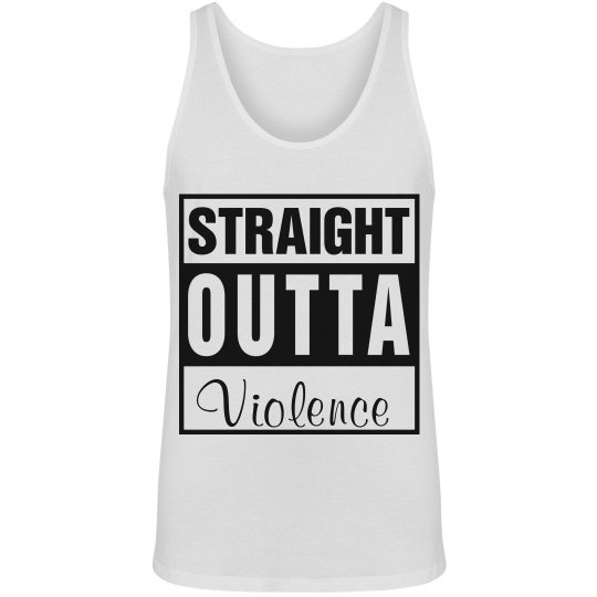 Straight out of Violence Straight out of Violence