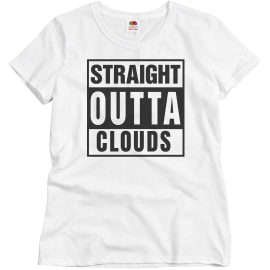 Straight Outta Clouds Straight Outta Clouds