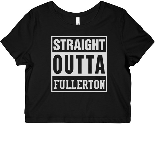 Straight outta Fullerton 