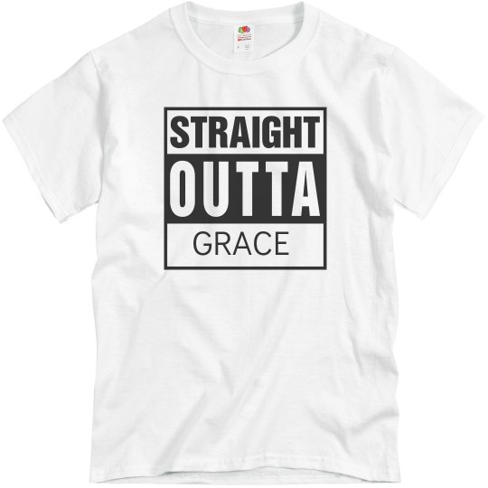 Straight Outta Grace