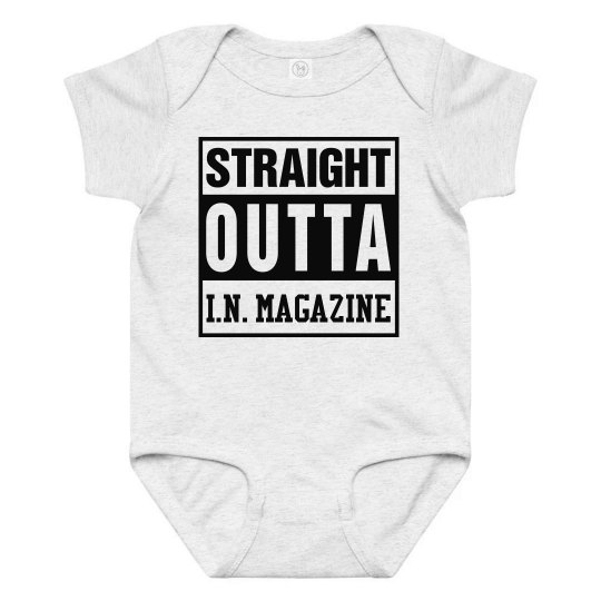 Straight outta i.n. Straight outta i.n.