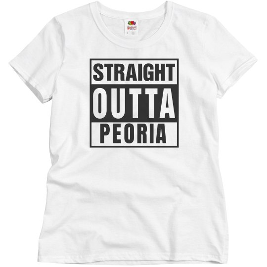 Straight outta Peoria