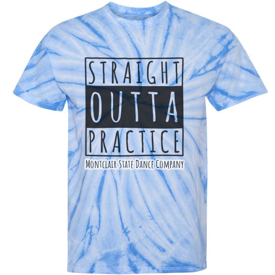Straight Outta Practice Straight Outta Practice