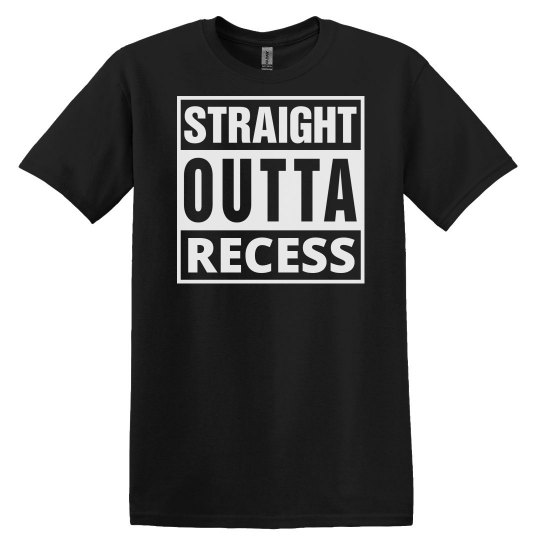 Straight Outta RECESS (White Lettering)
