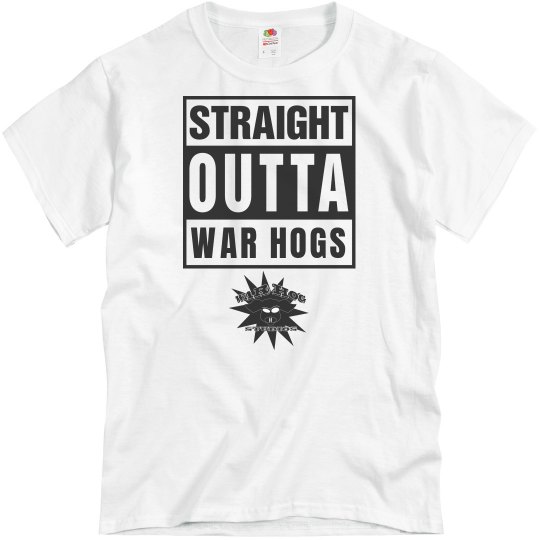 Straight Outta War Hogs