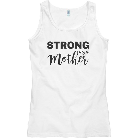 Strong As A Mother - BLK Graphic
