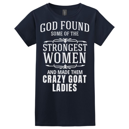 Strong crazy goat lady shirt
