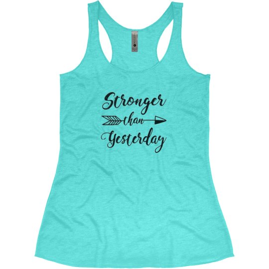 Stronger Than Yesterday