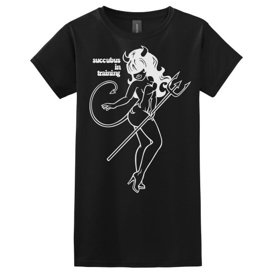 succubus in training - t-shirt succubus in training - t-shirt