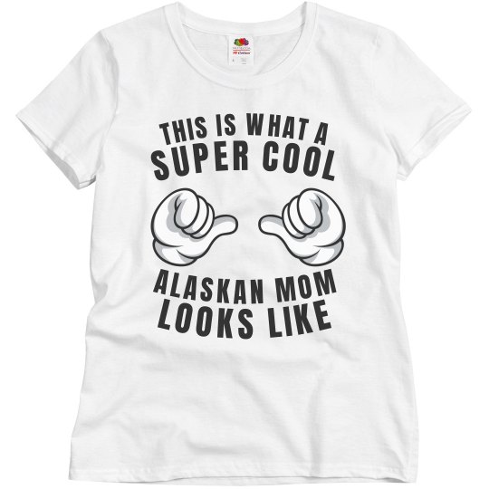 Super cool Alaskan Mom